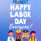 Happy Labor Day PROBEST.jpeg