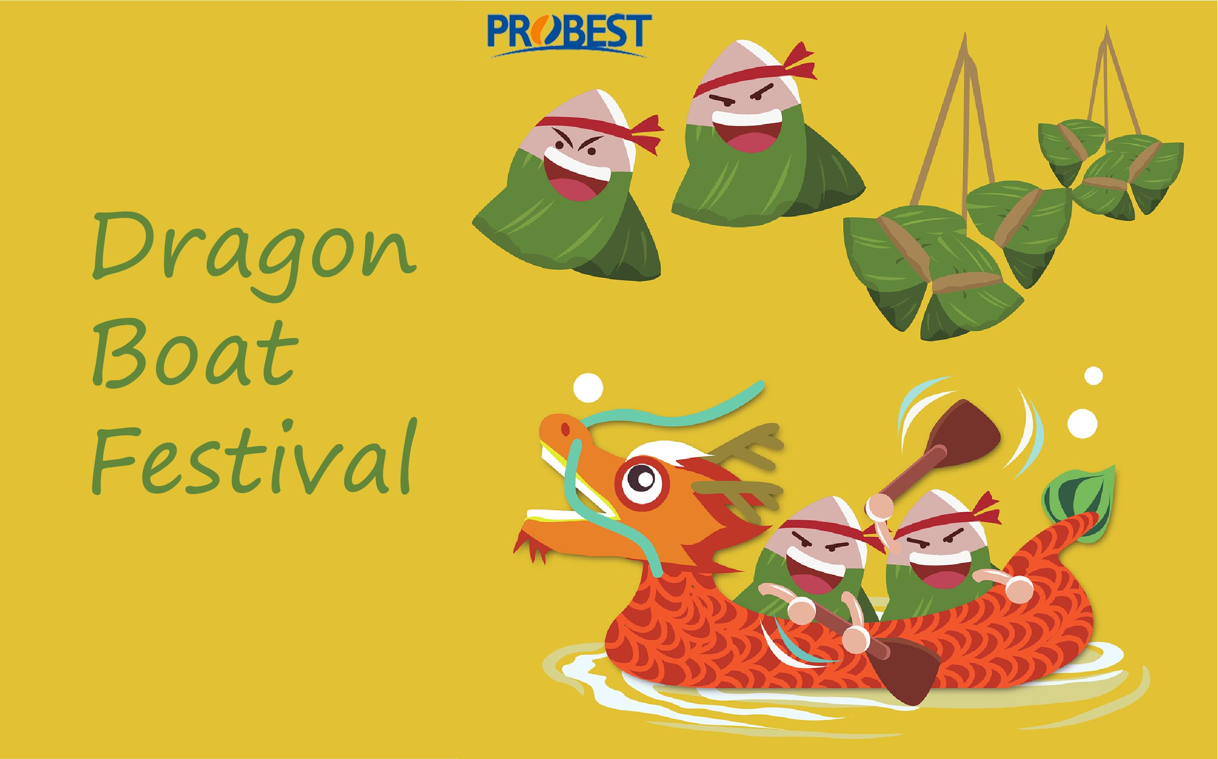 Blessings From PROBEST, Blessings on The Dragon Boat Festival